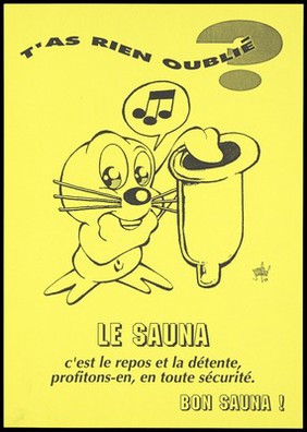 A whiskered figure placing a paw into a condom with a speech bubble of musical notes and the question in French: 'You've forgotten nothing?"; an advertisement for safe sex. Colour lithograph by Ludovic Joffrain, 1993.