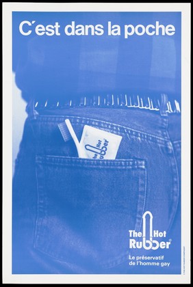 The rear jeans pocket of a gay man with a packet labelled "The hot rubber" and a toothbrush; advertisement for Hot Rubber condoms for gay men. Colour lithograph.