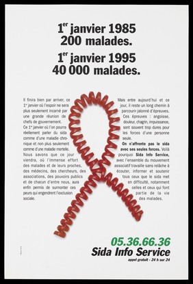 A red telephone cord twisted in the shape of the AIDS red ribbon with the increasing statistics of AIDS victims: "1st January 1985: 200 sick; 1st January 1995: 40,000 sick"; includes a block of text explaining the need for the SIDA Info Service. Colour lithograph by L'Agence Verte.