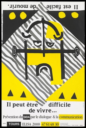 A face drawn in black lines with yellow highlights against a striped grey square background with upside down text at the top bearing the message in French: "It is easy to die" and the right way up at the bottom: "It may be difficult to live"; an advertisement for AIDS prevention by L'Alexandra. Colour lithograph by Gilbert Theillin.