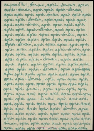 A squared background across which is written the words "Aujourd'hui, demain, après demain ... après"; representing the future despite the impact of AIDS. Colour silk screen print after P. Corillon, 1993.