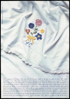 White linen embroidered with a flower and the initials 'SC' with a letterpress narrative describing its role in protecting the artist from AIDS. Colour silk screen print after S. Calle, 1993.