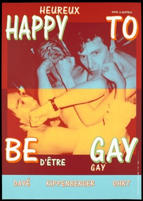 Three naked men jostle with their arms with the message in French and English: "Happy to be gay"; an advertisement for an exhibition of AIDS posters by Artis. Colour silk screen print after Martin Kippenberger, 1993.