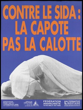 The pope reclining forward to kiss the floor with the words in French: 'Fight AIDS: condoms not skull caps'; an advertisement for safe sex to prevent AIDS. Colour lithograph.