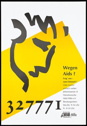 The silhouette of a face against a block of yellow with the question: "Wegen AIDS? ['because of AIDS']; advertisement for counselling services offered by the Hannöversche AIDS-Hilfe e.V. Colour lithograph.