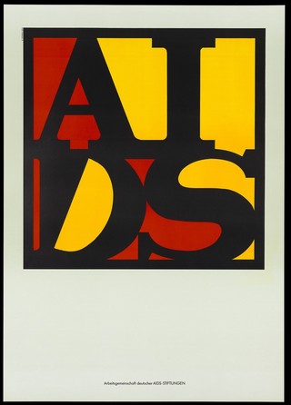 The word 'AIDS' in the colours of the West German flag, advertising the Arbeitsgemeinschaft deutscher AIDS-Stiftungen. Colour lithograph by General Idea, ca. 1989 (?).