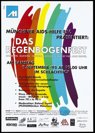 Multicoloured vertical painted lines with details of 'Das Regenbogenfest' [The Rainbow Festival] on Saturday 9 September 1995 at the Slaughterhouse [in Munich], an event organised by the Munich AIDS-Hilfe. Colour lithograph.
