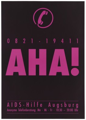 A pink telephone and telephone number with the exclamation "Aha!"; advertising the helpline of AIDS-Hilfe Augsburg. Colour lithograph.