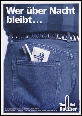 A man's back pocket with a toothbrush and a condom bearing the logo of The Hot Rubber Company printed in blue; a safe sex advertisement by the condom makers, Hot Rubber Company. Colour lithograph.