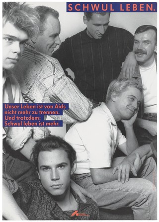 A group of men sit and stand with the message: "Gay life. Our life is no longer isolated by AIDS. And yet: gay life is more"; an advertisement for safe sex by the Deutsche AIDS-Hilfe e.V. Colour lithograph by Jörg Reichardt and Detlev Pusch.