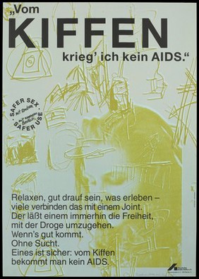 The head of a woman cannabis user against a backdrop of doodles; representing the safety of cannabis as not transmitting the cause of AIDS; an advertisement for safe sex by Deutsche AIDS-Hilfe e.V. Colour lithograph by Peder Iblher.