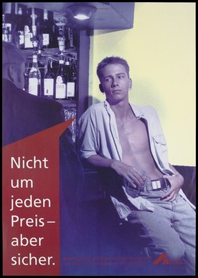 A rent-boy leans against a bar holding a glass with a message endorsing safe sex. Colour lithograph for the Deutsche AIDS-Hilfe e.V., 199-.