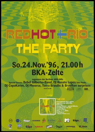 The legs of a woman dancing on a swirling green background with the words 'Red Hot + Rio The Party'; an advertisement for a Brazilian music event on 24th November 1996 at BKA-Zelt, a venue in Berlin; organised by Berliner AIDS-Hilfe. Colour lithograph.
