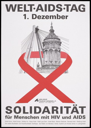 The water tower and bridge in Mannheim enveloped by the AIDS red ribbon with the message 'Solidarity for people living with HIV and AIDS' ; an advertisement for World AIDS Day, 1st December by AIDS-Hilfe Mannheim-Ludwigshafen e.V. Colour lithograph.