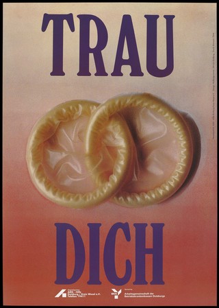 Two condoms against a graduated red/white background with the message 'Trau Dich' [trust you]; an advertisement for safe sex by the AIDS-Hilfe Duisburg e.V. Colour lithograph by Walburga Lieven, GH-Uni Duisburg.