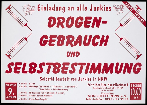 Four syringes, with a woman and a man puffing on joints; advertising self-help workshops for drug-addicts organised by the AIDS-Hilfe NRW. Colour lithograph, 1993.