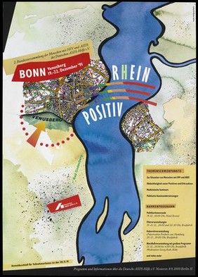 The river Rhine running through the centre of Bonn with an arrow pointing to the 'Venusberg' area of the city and the words 'Positive Rhine'; an advertisement for details of a Federal Assembly event in Bonn between 19 and 22 December 1991 concerning people with HIV and AIDS; organised by the Deutsche AIDS-Hilfe e.V. Colour lithograph by Wolfgang Mudra.