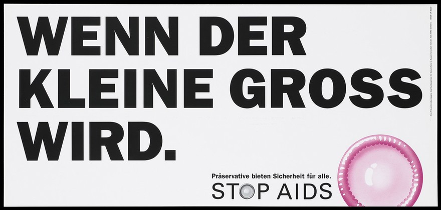 A warning about safe sex in German with a pink condom; one of a series of 'Stop AIDS' campaign posters by the Federal Office of Public Health. Colour lithograph.