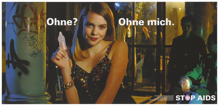 A woman in a beaded evening dress with a gold bangle sits holding up her thumb with a blown up condom with the message: 'Without? Without me'; German version of a series of 'Stop SIDA' [Stop AIDS] campaign posters by the AIDS-Hilfe Schweiz, in collaboration with the Federal Office of Public Health. Colour lithograph.