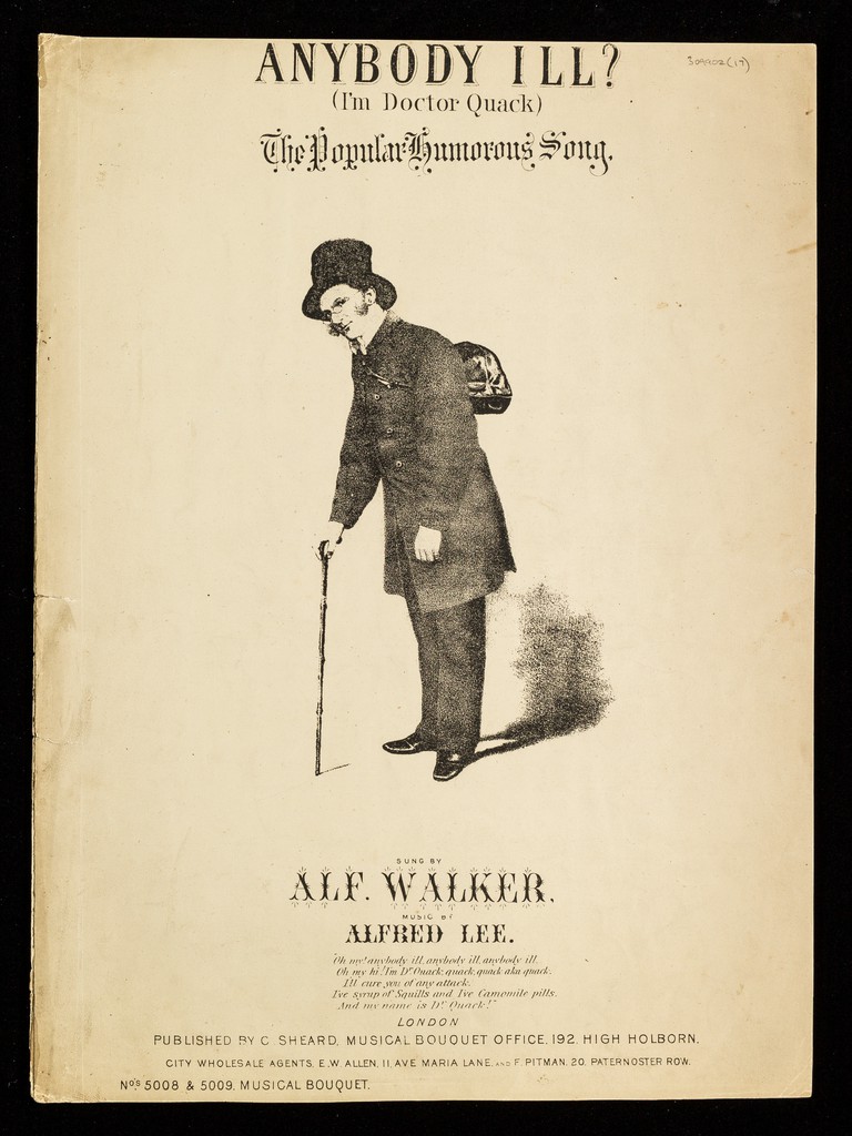 Anybody ill? : (I'm Doctor Quack) : the popular humorous song / music by  Alfred Lee ; sung by Alf. Walker. | Wellcome Collection, image size:768x1024