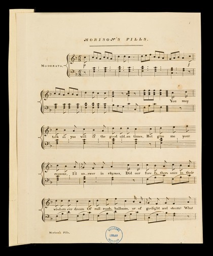 Morison's Pills : the wonderful power of the pills exemplified showing the same person before and after having taken a dose : dedicated with profound respect to all true disciples of Esculapius, more especially to the Royal College of Physicians / by Pilula Rhubarbus, M.D., Professor of Phlebotomy to the Royal Islington abattoirs : sung by Mr. Fitzwilliam.