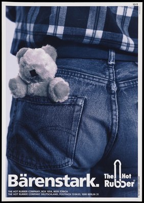 A man's back pocket with a teddy bear and the word 'Bärenstark" [strapping] printed in blue; a safe sex advertisement by the condom makers, The Hot Rubber Company. Colour lithograph.