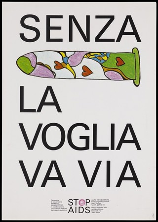 A horizontal condom decorated with coloured shapes including red hearts to symbolise love; with the message "without [condoms] the desire goes away". Colour lithograph after Niki de Saint Phalle.
