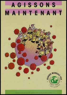 The globe of the Earth as an AIDS virus (HIV), which people of various races disable by clearing away the glycoproteins; representing the disablement of HIV by safe sex . Colour lithograph by C. Luyet for the World Health Organization, Global Programme on AIDS.