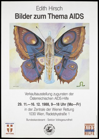 A butterfly wearing a condom on its main body with a caterpillar nearby; an illustration by Edith Hirsch representing an advertisement for an auction exhibition of pictures on the theme of AIDS to benefit the Österreichische AIDS-Hilfe at the Zentrale der Wiener Rettung, Vienna between 29 November to 12 December 1988 in commemoration of World AIDS Day. Colour lithograph.