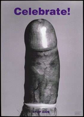 An erect penis wearing a condom with the statement 'Celebrate. Stop AIDS''; an advertisement by the Real AIDS Grazer Kunst Verein. Colour lithograph by Matthias Herrmann, 1993.