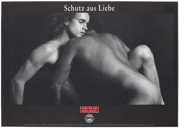 A naked man leaning back on his arms with his eyes closed as another naked man leans into him while nestling his head in his neck; with the message in German: 'Protection from love. Let us give AIDS no chance'; an advertisement for safe sex by the Österreichische AIDS-Hilfe. Colour lithograph by Ogilvy & Mather Medical and Peter Baumann of Hollywood Ges. m.b.H.