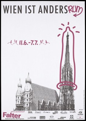 A stippled impression of St Stephen's Cathedral in Vienna with the tower bearing a pink line-drawn condom; with the statement 'Vienna is the other way'; an advertisement for a gay event from 11 June to 7 July [199-] in Vienna [?] organised by sieben zu eins Kulturkontor. Colour lithograph.