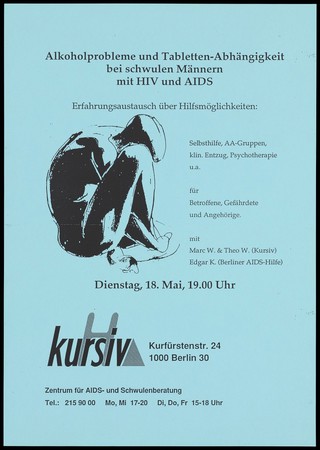 The huddled figure of a man representing an advertisement for the self-help group, Kursiv for gay men with HIV and AIDS suffering from alcohol problems and dependence on drugs. Lithograph, ca. 1993.