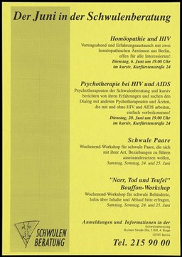 Events in June 1995 (?) available by the Schwulenberatung, gay counselling service in Berlin including sessions on homeopathy and HIV, psychotherapy for HIV and AIDS, gay couples and a workshop entitled "Fool, death and the devil". Photocopy, ca. 1995.