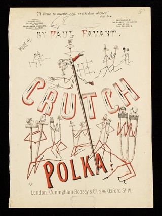 The crutch polka / by Paul Favart.
