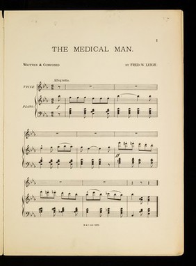 The medical man : they called me in to attend him / written and composed by Fred W. Leigh ; sung by Will Dalton ; also by T.F. Benson.