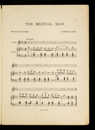 The medical man : they called me in to attend him / written and composed by Fred W. Leigh ; sung by Will Dalton ; also by T.F. Benson.