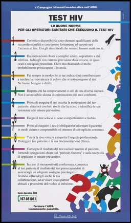 Multi-coloured question-marks with a black silhouette figure jumping off a diving board at the top and appearing to land in a safety ring at the bottom; an advertisement for the Fifth Information campaign on AIDS education with a list of 10 Good standards for health professionals that perform HIV testing; advertisement by the Ministere della Sanità Commisione nazionale per la lotta contro l'AIDS. Colour lithograph, ca. 1997.
