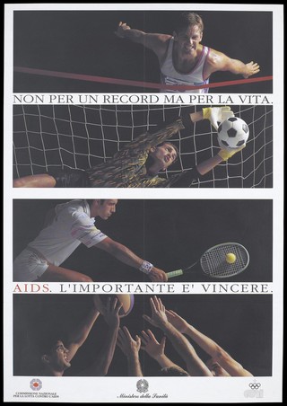 Four athletes in various poses: a runner at the finishing line, a footballer saving a goal, a tennis player poised to hit the ball and numerous hands reaching up for a basket ball with the message in Italian 'Not for a record but for life. AIDS. The important win'; an advertisement by the Commissione Nazionale per la lotta contro l'AIDS, Ministero della Sanità and CONL [?] Colour lithgoraph, ca. 1995.
