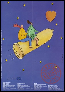 Two people sit astride a yellow condom rocketing into a night sky littered with stars and a heart with the stamp 'Europe against AIDS'; a safe sex advertisement supported by the European Communities.Colour lithograph by Fréd. Guiot, ca. 1995.