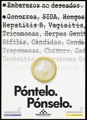 A cream condom with a gradually fading list of sexually transmitted diseases crossed out representing an advertisement for safe sex to prevent AIDS by the Ministry of Social Affairs and Health Consumption in Spain. Colour lithograph, ca. 1996.