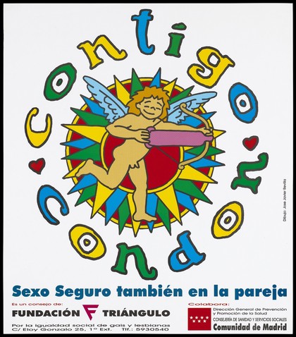 Cupid aims his bow with a condom as an arrow as he stands within a multicoloured flower with a red centre surrounded by the words 'Contigo Concon'; an advertisement by the Fundación Triángulo in a collaboration with the Comunidad de Madrid. Colour lithograph, ca. 1997.