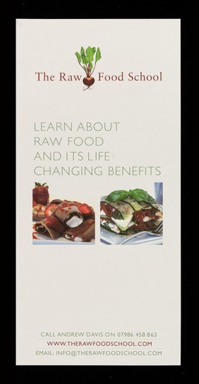 The Raw Food School : learn about raw food and its life changing benefits / Raw Food School.