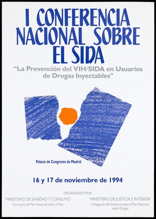 Two blue shapes torn in half to reveal an orange circle, as if the sun; an advertisement for the 1st national conference on AIDS prevention for drug users from 16 to 17 November 1994 at the Palacio de Congresos de Madrid; organised by the Ministry of Social Affairs and Health Consumption in Spain. Colour lithograph, 1994.