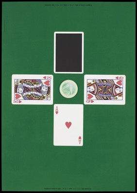 The King, Queen and Ace of hearts and a blank black card surrounding a condom against a green background; advertising the danger of AIDS. Colour lithograph by Luis Camnitzer, ca. 1993-5.