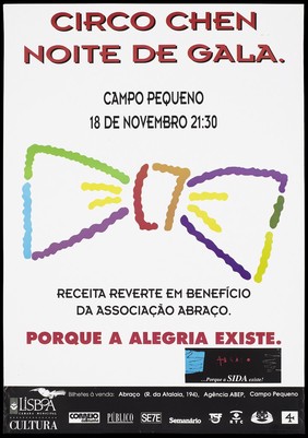 The outline of a clown's bow-tie in multi-coloured wavy lines representing an advertisement for a gala circus night by Circo Chen at Campo Pequeno on 18 November to benefit the AIDS organisation Abraco. Colour lithograph, 199-.