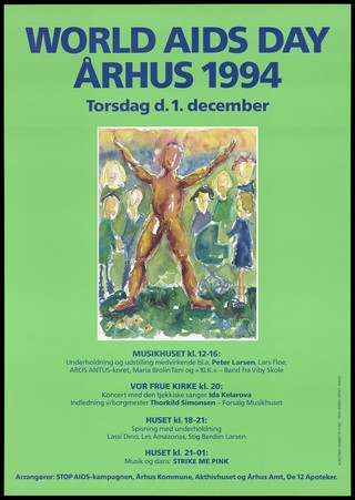 A naked figure stands with arms and legs splayed watched by onlookers, a painting by Henriette Kyed; an advertisement for music events to mark World AIDS Day on 1st December 1994 organised by the Stop AIDS campaign, Århus Kommune, AktHIVhuset and Aarhus County, Denmark. Colour lithograph, 1994.