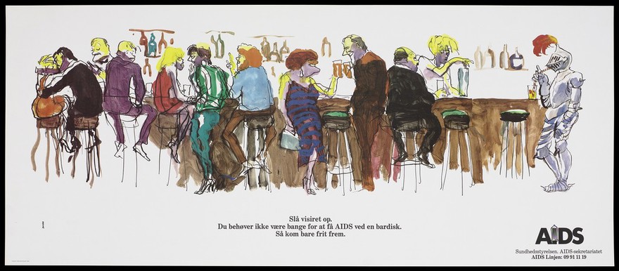 People sitting on stools at a bar including a figure in full metal armour with the reassuring message 'Turn visors up. Do not be afraid of getting AIDS at a bar. Then just relax'; an advertisement for the AIDS-sekretariatet, Sundhedsstyrelsen. Colour lithograph by Freddy Pedersen/Laursen, ca. 1995.