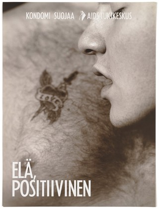 A man about to kiss a tattoo of a heart bearing the word 'love' with the message 'Live life, be positive'; a safe-sex and AIDS prevention advertisement for the AIDS-Tukikeskus, the AIDS support centre fun by the Finnish AIDS Council. Colour lithograph, ca. 1995.