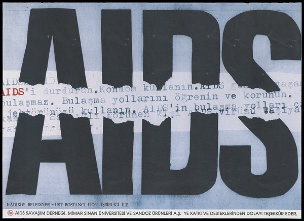 A block of text containing a definition of the AIDS disease partially hiding the word 'AIDS' representing an anti-AIDS advertisement by the AIDS Savşim Dernegi. Colour lithograph, ca. 1995.